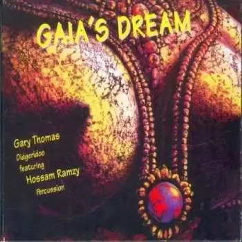 CD Gary Thomas: Gaia's Dream