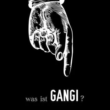 2LP GANGI: Gesture Is LTD | NUM