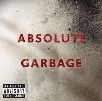 CD Garbage: Absolute Garbage