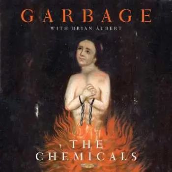 EP Garbage: The Chemicals CLR
