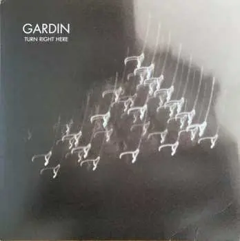 LP Gardin: Turn Right Here LTD