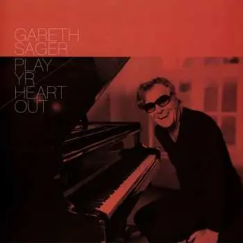 LP Gareth Sager: Play Yr Heart Out