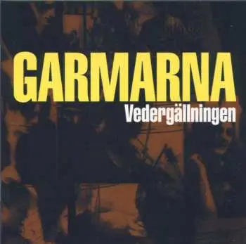 CD Garmarna: Vedergällningen