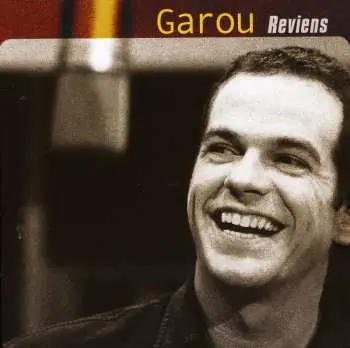 CD Garou: Reviens