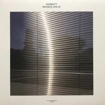 LP Garrett: Private Life III