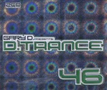 3CD Gary D.: D.Trance 46