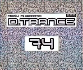 3CD Gary D.: D.Trance 74