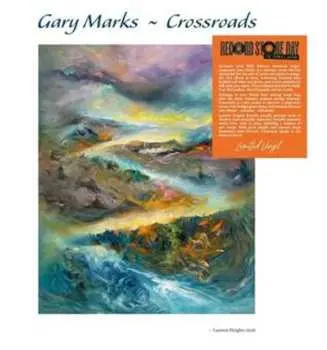 LP Gary Marks: Crossroads