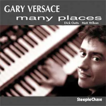 CD Gary Versace: Many Places