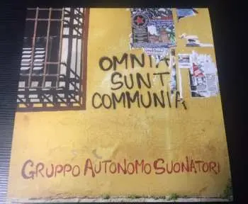 LP Gruppo Autonomo Suonatori: Omnia Sunt Communia