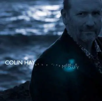 LP Colin Hay: Gathering Mercury