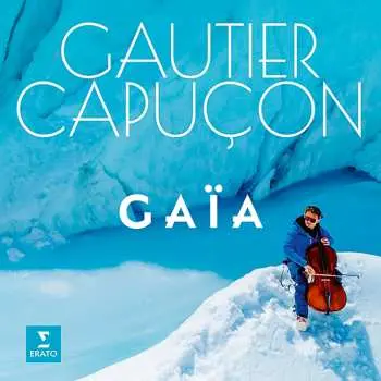 LP Gautier Capuçon: Gaia