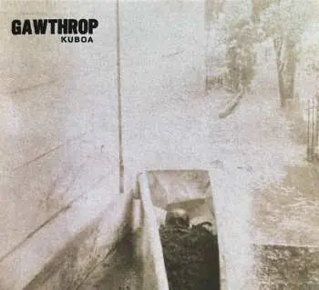 CD GAWTHROP: Kuboa LTD