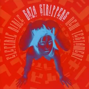 CD Gaza Strippers: Electric Bible: The New Testament