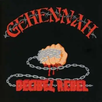 CD Gehennah: Decibel Rebel