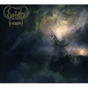 CD Geist: Galeere