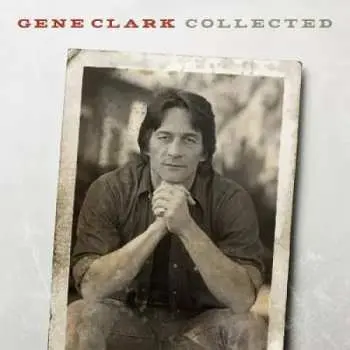 3LP Gene Clark: Collected LTD | NUM