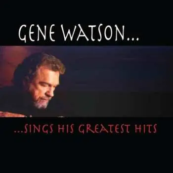 CD Gene Watson: Greatest Hits
