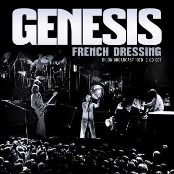 2CD Genesis: French Dressing: Dijon Broadcast 1978