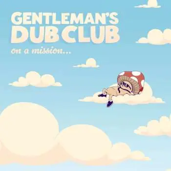 LP Gentleman's Dub Club: On a Mission CLR