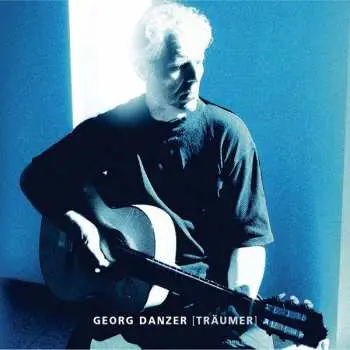CD Georg Danzer: Träumer