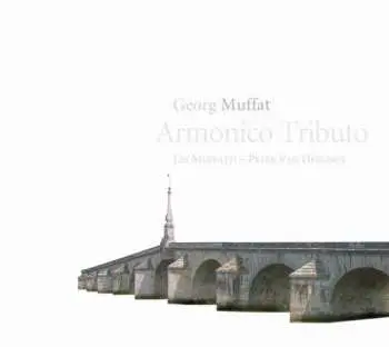 CD Georg Muffat: Armonico Tributo