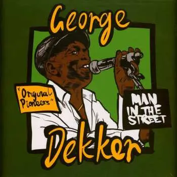 LP George Dekker: Man In The Street