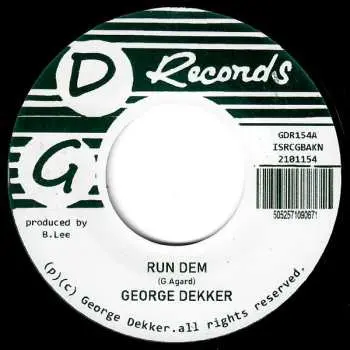 SP George Dekker: Run Dem / Foey Man