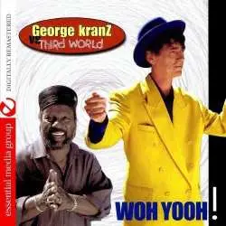 CD George Kranz: Woh Yooh