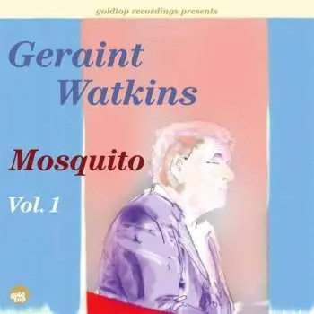 LP Geraint Watkins: Mosquito Vol.1