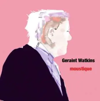 CD Geraint Watkins: Moustique