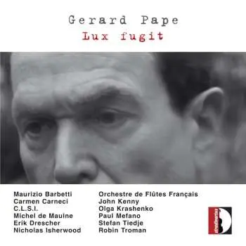 CD Gérard Pape: Lux Fugit