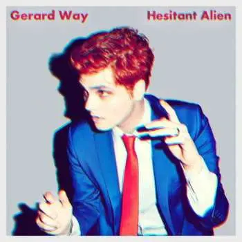 LP Gerard Way: Hesitant Alien