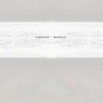 LP Geronimo: Obsolete CLR | LTD