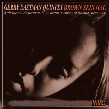 CD Gerry Eastman: Brown Skin Gal