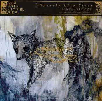 LP Ghastly City Sleep: Lunic Driftwood: Remnants & Remixes Of Moondrifts
