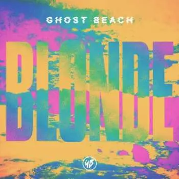 CD Ghost Beach: Blonde