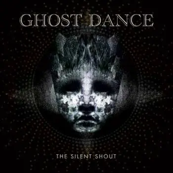 CD Ghost Dance: The Silent Shout