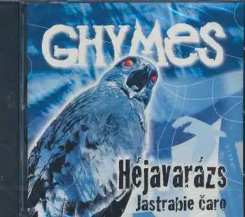 CD Ghymes: Héjavarázs / Jastrabie Čaro