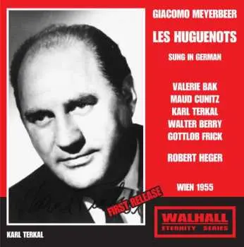2CD Giacomo Meyerbeer: Die Hugenotten (in Deutscher Sprache)