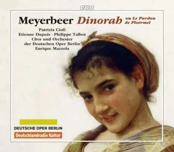 2CD Giacomo Meyerbeer: Dinorah