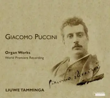 CD Giacomo Puccini: Orgelwerke