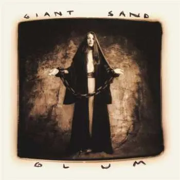 2CD Giant Sand: Glum DIGI