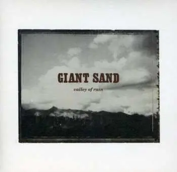 CD Giant Sand: Valley Of Rain