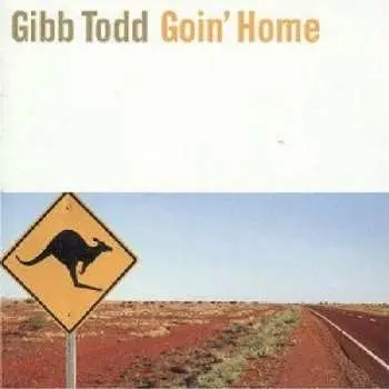 CD Gibb Todd: Goin’ Home