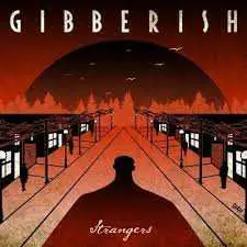 CD Gibberish: Strangers LTD