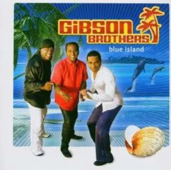 CD Gibson Brothers: Blue Island