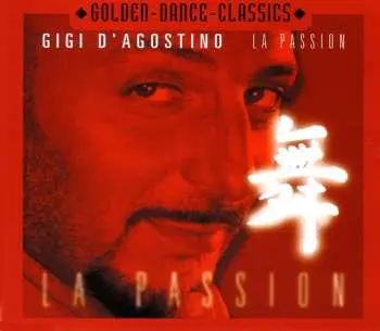 CD Gigi D'Agostino: La Passion