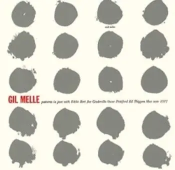 CD Gil Mellé: Patterns In Jazz LTD