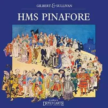 2CD Gilbert & Sullivan: H.M.S. Pinafore